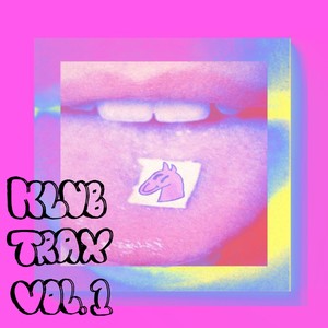 Klub Trax, Vol. 1 (Explicit)