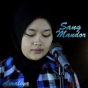 Sang Mandor (Explicit)