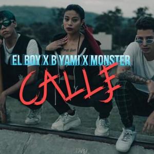 CALLE (feat. Elboy & B Yami)