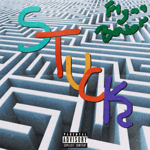 Stuck (Explicit)