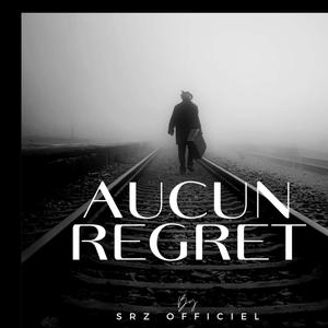 Aucun regret