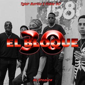 El Bloke 30 (feat. Tyler Morillo & Doble 30)