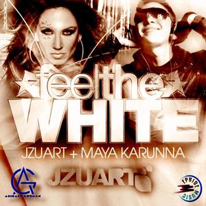 Feel The Withe(feat. Maya Karunna & J Zuart) (Circuit Mix)