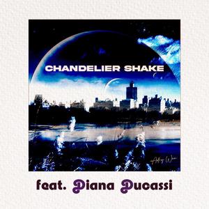Chandelier Shake 2 (feat. Diana Ducassi) [Vocal Version]