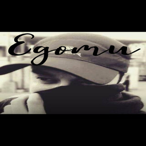 Egomu (Explicit)