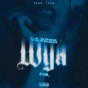Wya (Laerre Version|Explicit)
