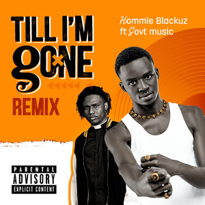 Till i'm gone (Remix) [Explicit]