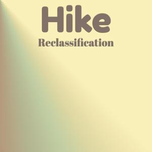 Hike Reclassification