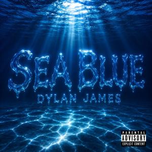 Sea Blue (Explicit)
