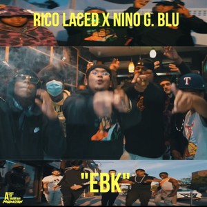 EBK (feat. Ninø G. Blu) [Explicit]