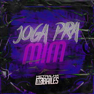 Joga pra Mim (Explicit)