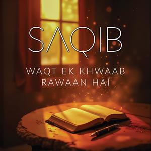 Waqt Ek Khwaab Rawaan Hai
