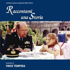 Raccontami una storia (Colonna sonora originale della fiction TV)