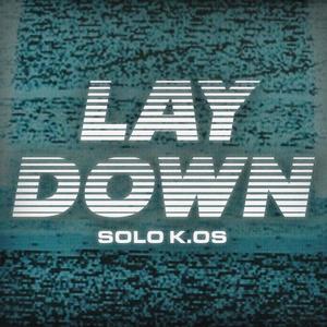 LAY DOWN (feat. Tensei One) (Explicit)