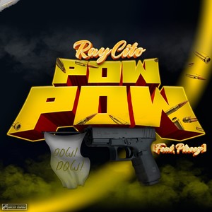 Pow Pow (feat. Ptreez) [Explicit]