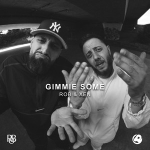 Gimmie Some (Explicit)