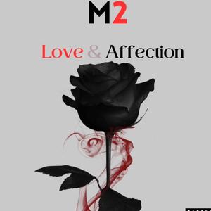 Love & Affection (feat. CMG Demi)