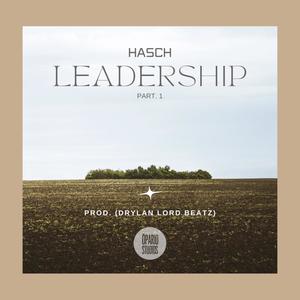 Leadership (Part. 1) [Explicit]