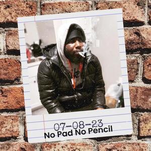 No Pad No Pencil (Explicit)