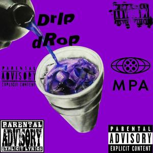 Drip drop (Explicit)