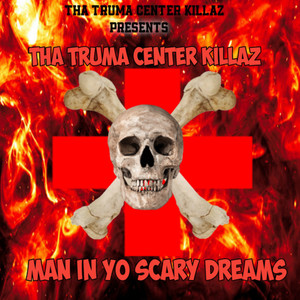 Man in Yo Scary Dreams (Remastered) [Explicit]