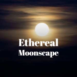 Ethereal Moonscape