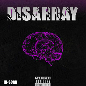 Disarray (Explicit)