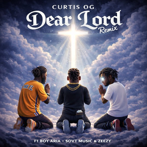 Dear Lord (Remix)