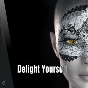 Delight Yourself