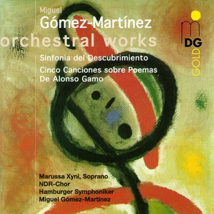 Gómez-Martínez: Orchestral Works