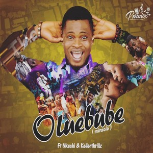 Oluebube (Miracle)