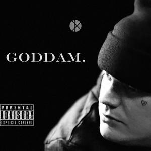 GODDAM. (Explicit)
