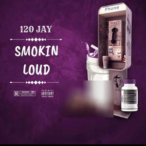 smokin loud (Explicit)