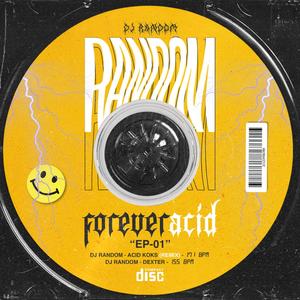 FOREVER ACID EP (01)