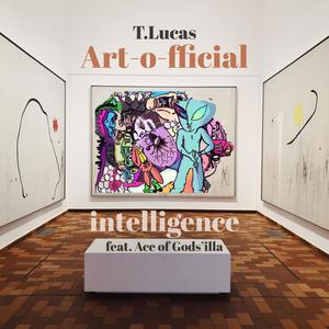 Art-o-fficial Intelligence(feat. Ace of Gods'illa) (Explicit)