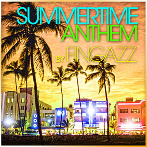 Summertime Anthem (Explicit)
