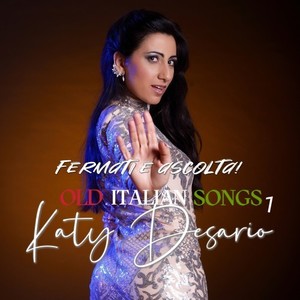 Fermati e ascolta! Old Italian Songs Vol. 1