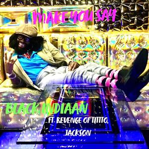 Make You Say (Explicit)