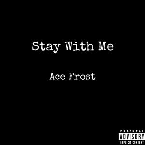 Stay With Me (Explicit)