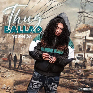 THUG BALLAD (Explicit)