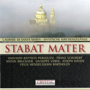 Stabat Mater, Lagrime di Santa Maria & Mystische Kirchengesänge - Stabat Mater: No. 1, Duett. Stabat Mater dolorosa