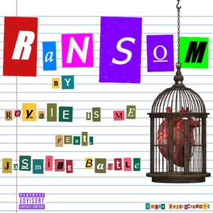 Ransom (feat. Jasmine Battle) [Explicit]