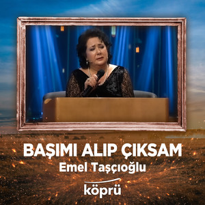 Başımı Alıp Çıksam