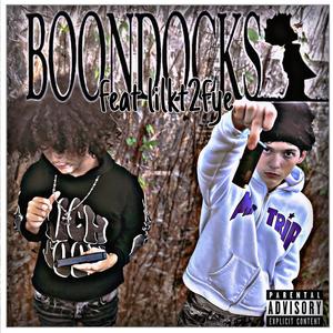 Boondocks (feat. lilkt2fye) (Explicit)