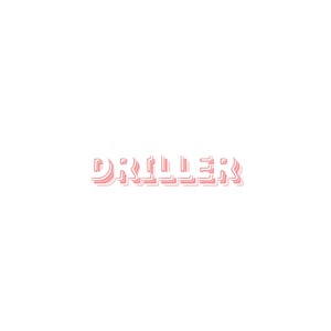 Driller