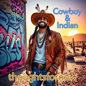 Cowboy & Indian (Explicit)