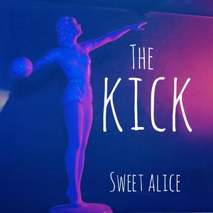 THE KICK