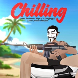 Chilling (Explicit)