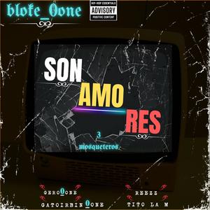 son amores (feat. gero0one, Tito_la_M, Reezz & gato_irbin0one)