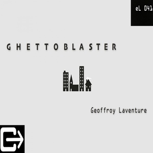 Ghetto Blaster (Original Mix)